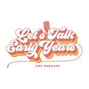Podcast Let's Talk Early Years