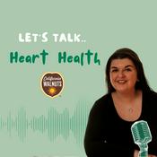 Podcast Let's Talk Heart Health