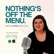Podcast Nothing's Off The Menu