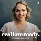 Podcast Real Love Ready: The Series