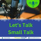 Podcast Let's Talk Small Talk