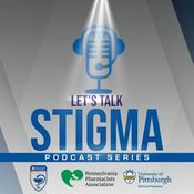 Podcast Let’s Talk Stigma