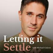 Podcast Letting It Settle with Michael Galyon