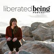 Podcast Liberated Being