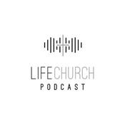 Podcast Life Church Wirral