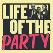 Podcast Life of the Party