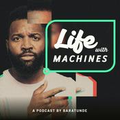 Podcast Life with Machines