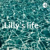 Podcast Lilly’s life