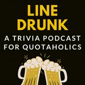 Podcast Line Drunk