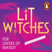 Podcast Lit Witches: A Fantasy Book Podcast