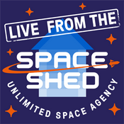 Podcast Live from The Space Shed