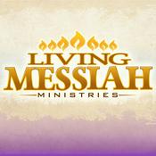 Podcast Living Messiah, Hebrew Roots, Messianic, Yeshua Torah Congregation