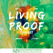 Podcast Living Proof: the Isaac Newton Institute podcast