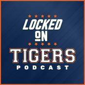 Podcast Locked On Tigers - Daily Podcast On The Detroit Tigers
