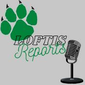 Podcast Loftis Reports