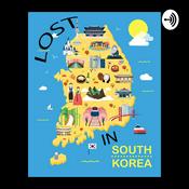 Podcast Lost in South Korea