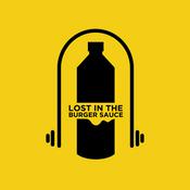 Podcast Lost In The Burger Sauce Podcast