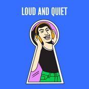 Podcast The Loud And Quiet Podcast