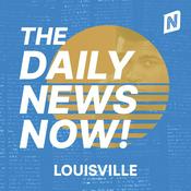 Podcast Louisville Today | 2 Min News | The Daily News Now!