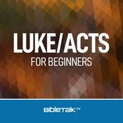 Podcast Luke/Acts for Beginners — Bible Study with Mike Mazzalongo