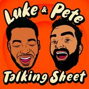 Podcast Luke and Pete Talking Sheet