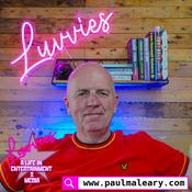 Podcast Luvvies   A Life In Entertainment & Media With Paul Maleary