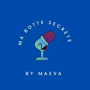 Podcast Ma botte secrète