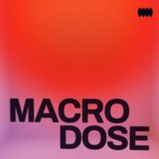 Podcast Macrodose