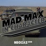 Podcast Mad Max In Character