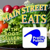 Podcast Main Street Eats with Root Seller Sue