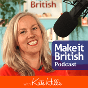Podcast Make it British Podcast