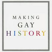 Podcast Making Gay History | LGBTQ Oral Histories from the Archive