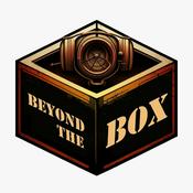 Podcast Beyond the Box Podcast