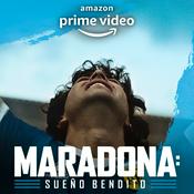 Podcast Maradona: Sueño Bendito