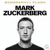 Podcast Mark Zuckerberg - Biography Flash