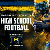 Podcast Marquette University High School Football