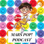 Podcast Mars Pop! Podcast