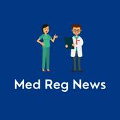 Podcast Med Reg News