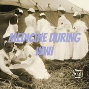 Podcast Medicine During WWI