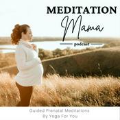 Podcast Meditation Mama