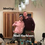 Podcast Meeting... Niall Harbison