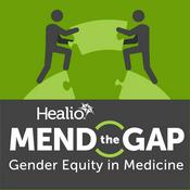 Podcast Mend the Gap: Equity in Medicine