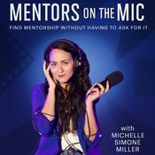 Podcast Mentors on the Mic: Your guide to pursuing a career in the Entertainment industry