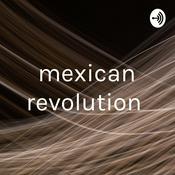 Podcast mexican revolution