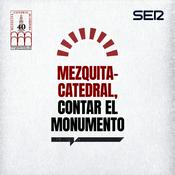 Podcast Mezquita-Catedral, contar el monumento