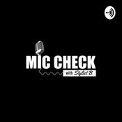Podcast Mic Check with Stylist B.