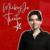 Podcast MickeyJoTheatre