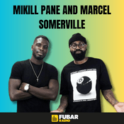 Podcast Mikill Pane and Marcel Somerville