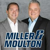 Podcast Miller and Moulton