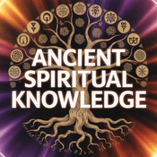 Podcast Ancient Spiritual Knowledge